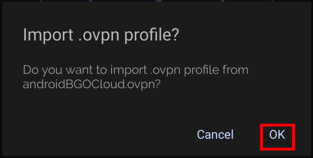 OpenVPN Connect Import dialog