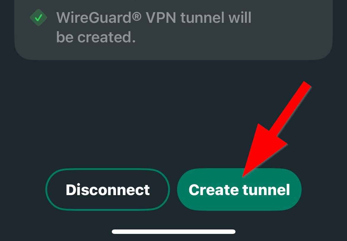 Press Create tunnel after Setup is Finished